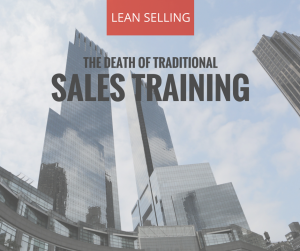 The Death of Traditional Sales Training 