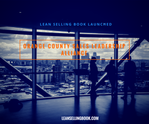 Lean Selling Book launched at the Orange County Sales Leadership Alliance 